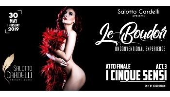 Salotto Cardelli- Giovedì 30 Maggio 2019 – Le Boudoir-    Act.3 I Cinque Sensi 30 Maggio 2019