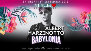 Nice Roma – Sabato 14 Settembre 2019 – House Commerciale