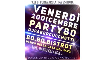 Bo.Bo. – Casa Del Jazz – venerdi 27 dicembre – Aperitivo e Anni 80 90 27 Dicembre 2019