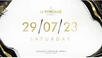 Le Fontane 29 Luglio 2023