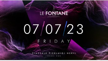 Le Fontane 7 Luglio 2023