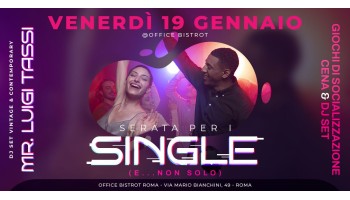 Office Bistrot venerdi 19 gennaio 2024 – Serata per Single 20 Gennaio 2024