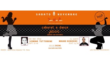 Heaven sabato 15 novembre 2014 – Cabaret & Dance 15 Novembre 2014