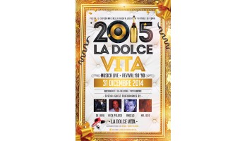 La Dolce Vita Roma 31 Dicembre 2014