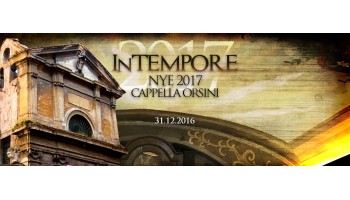 CAPODANNO – Capella Orsini 31 Dicembre 2016