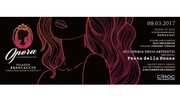 Palazzo Brancaccio mercoledi 8 marzo 2017 – OPERA  – Festa della Donna 8 Marzo 2017