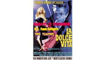 La Dolce Vita Roma 13 Dicembre 2014
