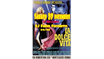 La Dolce Vita Roma 27 Dicembre 2014