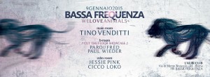 Alibi – Venerdi 9 GENNAIO 2015 – Bassa Frequenza